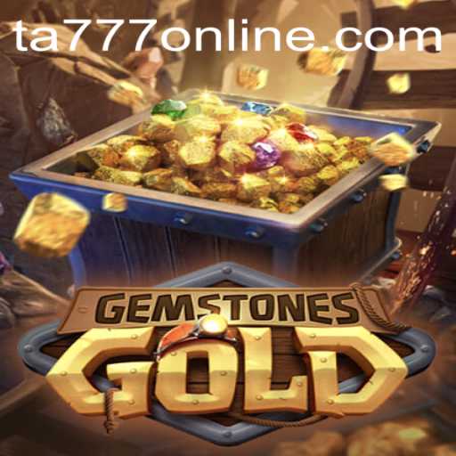GemstonesGold: Exploring the Fantasy World of TA777