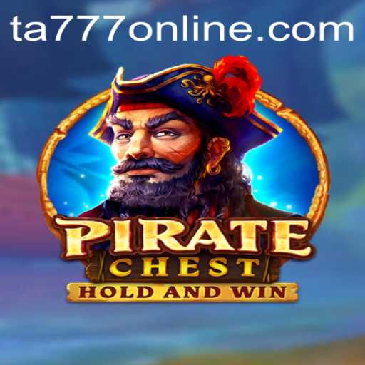 Discover the Thrills of PirateChest: Navigate the Seas with TA777
